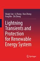 Lightning Transients and Protection for Renewable Energy System