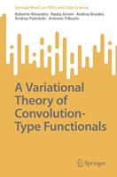   A Variational Theory of Convolution-Type Functionals