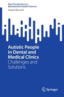   Autistic People in Dental and Medical Clinics