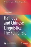   Halliday and Chinese Linguistics: The Full Circle