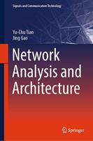   Network Analysis and Architecture