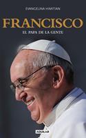   Francisco. El Papa de la gente