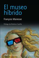  El museo h&iacute;brido