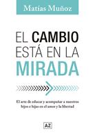 El cambio está en la mirada