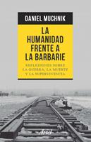  La humanidad frente a la barbarie