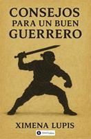   Consejos para un buen guerrero