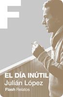   El d&iacute;a in&uacute;til