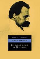   El último oficio de Nietzsche