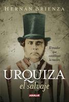   Urquiza, el salvaje