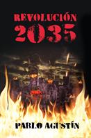   Revoluci&oacute;n 2035