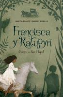   Francisca y Katupyrí