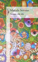   Antigua vida m&iacute;a