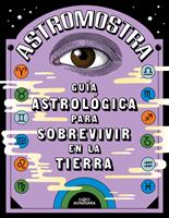   Guía astrológica para sobrevivir en la Tierra