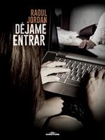   Déjame entrar