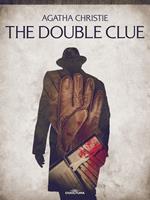   The Double Clue