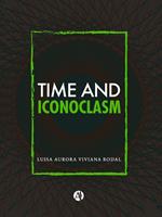   Time and Iconoclasm