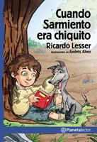   Cuando Sarmiento era chiquito