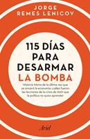 115 días para desarmar la bomba