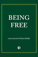   Being Free
