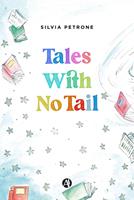   Tales With No Tail