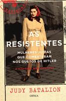   As Resistentes