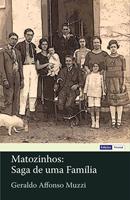   Matozinhos: Saga de uma Família