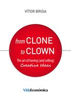   From Clone to Clown