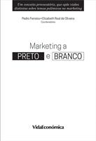   Marketing a Preto e Branco