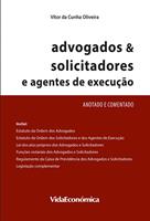   Advogados & solicitadores e agentes de execu&ccedil;&atilde;o