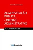   Administra&ccedil;&atilde;o P&uacute;blica e Direito Administrativo