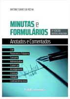   Minutas e Formulários Anotados e Comentados
