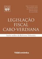   Legislação Fiscal Cabo-Verdiana