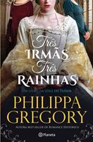   Três Irmãs, Três Rainhas
