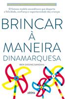   Brincar &agrave; Maneira Dinamarquesa