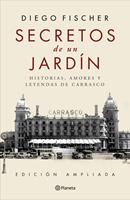   Secretos de un jard&iacute;n