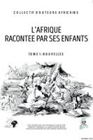   L'Afrique racontée par ses enfants