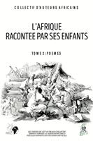   L'Afrique racontée par ses enfants