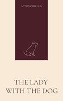   The Lady with the Dog