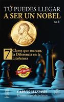   Tú Puedes llegar a ser un nobel. 7 claves que marcan la diferencia en la literatura