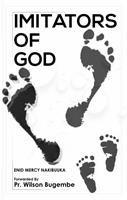   Imitators Of God