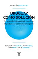   Uruguay como solución