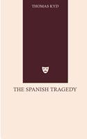   The Spanish Tragedy