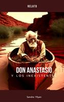  Don Anastasio y los inexistentes
