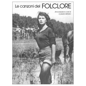 Le canzoni del folklore. Spartito  - Libro Ricordi Leggera 2003 | Libraccio.it