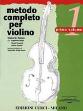 Metodo completo per violino. Un approccio completo e multidisciplinare allo studio del violino