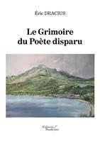   Le Grimoire du Po&egrave;te disparu
