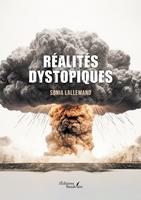   Réalités dystopiques