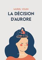   La décision d'Aurore