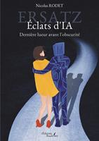   Ersatz &ndash; &Eacute;clats d'IA