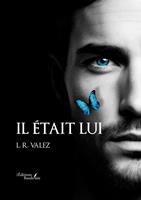   Il était lui